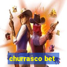 churrasco bet